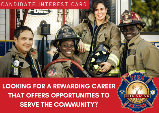 Looking for a rewarding career that offers opportunities to serve the community? Complete a candidate interest card